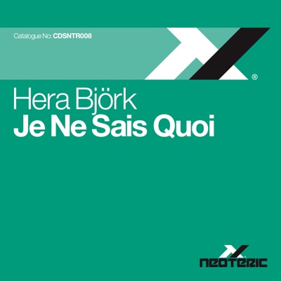 Hera Björk - Je Ne Sais Quoi (Club Mix)