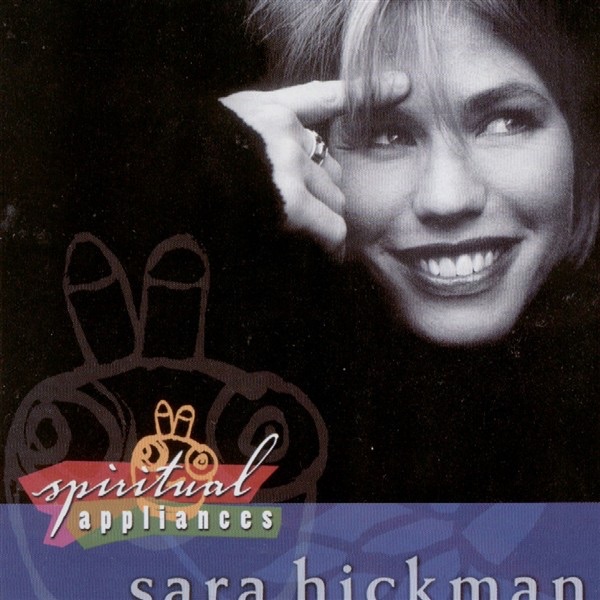 Обложка альбома «Spiritual Appliances» — Sara Hickman