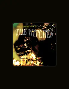 Listen to The Witches, watch music videos, read bio, see tour dates & more!