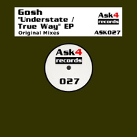 Understate / True Way - EP - Gosh