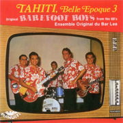 Tahiti belle époque 3 Barefoot Boys - Barefoot Boys