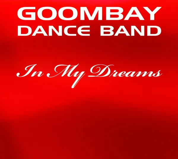 In My Dreams (Radio Edit) — Goombay Dance Band