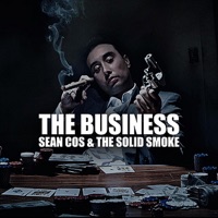 The Business - Single - Sean Cos & The Solid Smoke