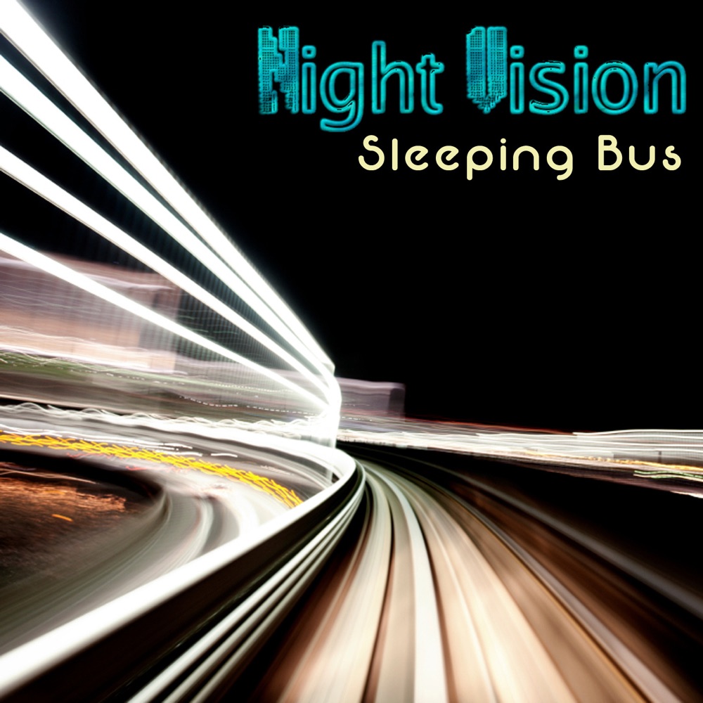 Обложка альбома «Sleeping Bus» — Night Vision