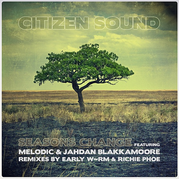 Seasons Change (ft. Melodic and Jahdan Blakkamoore)