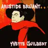 ARISTIDE BRUANT