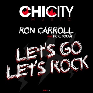 Let's Go / Let's Rock (feat. M.C.C. Boogie) [Remixes] - Single