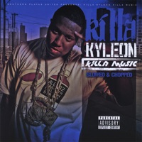 Killa Music Slowed & Chopped - Killa Kyleon