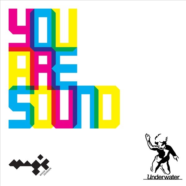 Обложка альбома «You Are Sound» — Magik Johnson