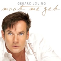 Maak Me Gek - Gerard Joling