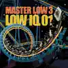 LOW IQ 01 - Miracle