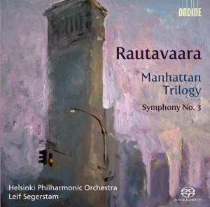Rautavaara: Manhattan Trilogy, Symphony No. 3