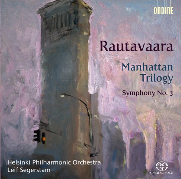 Rautavaara: Manhattan Trilogy, Symphony No. 3