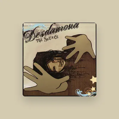 Listen to Desdamona, watch music videos, read bio, see tour dates & more!
