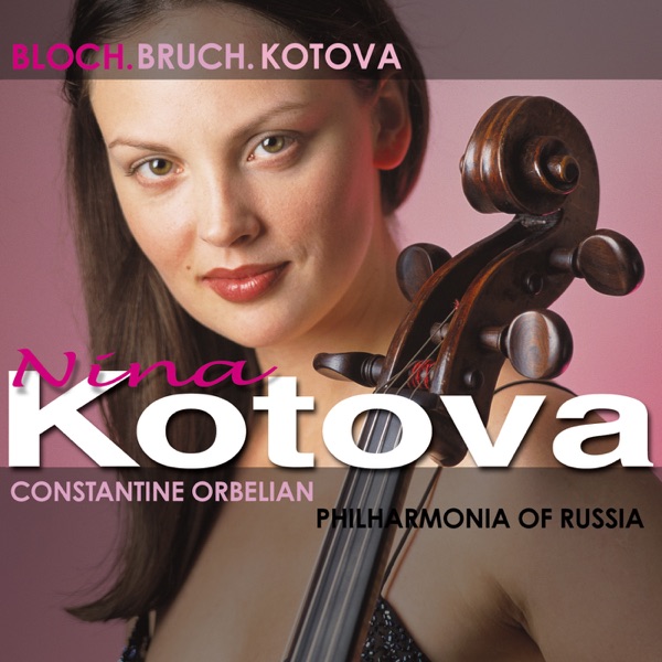 Bloch: Prayer, Schelomo - Kotova: Cello Concerto - Bruch: Kol Nidrei