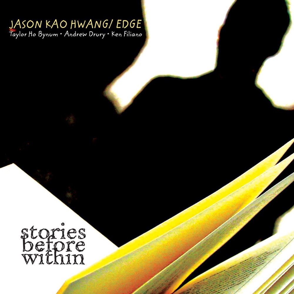 Обложка альбома «Stories Before Within» — Edge & Jason Kao Hwang