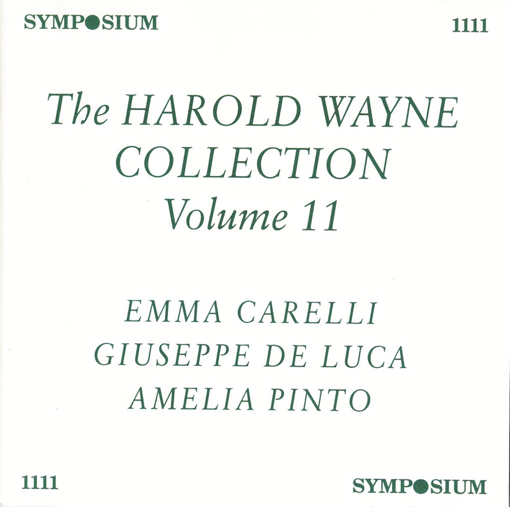 Обложка альбома «The Harold Wayne Collection, Vol. 11 (1902-1903)» — Emma Carelli, Mario Sammarco, Edoardo Mascheroni, Anonymous, Elvino Ventura, Giuseppe De Luca, Francesco Cilea, Elvira Ceresoli & Amelia Pinto