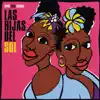 Las Hijas del Sol - Ay, Ay, Ay