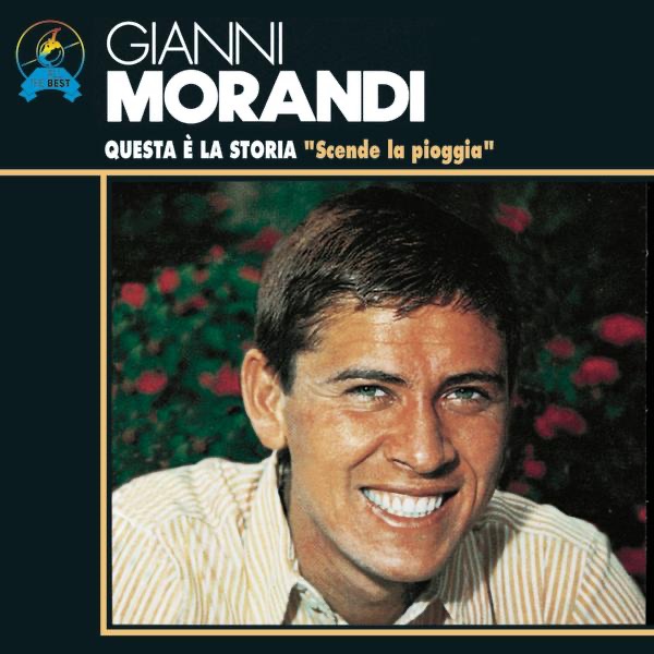 Обложка альбома «Questa è la storia: Scende la pioggia» — Gianni Morandi