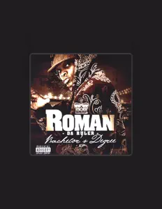 Ouça Roman Da Ruler, assista a videoclipes, leia a biografia, veja as datas das turnês e mais!