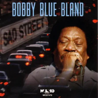 Sad Street - Bobby Blue Bland Sad Street - Bobby Blue Bland