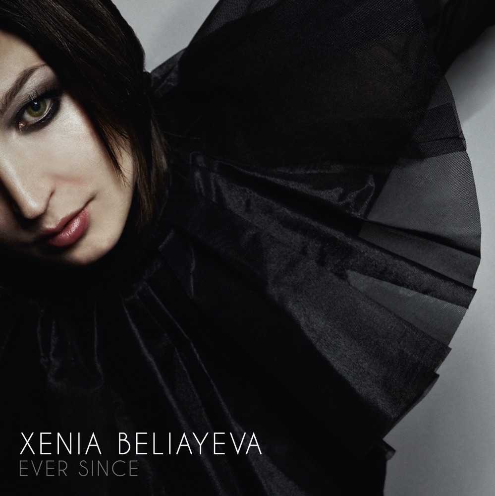 Обложка альбома «Ever Since» — Xenia Beliayeva