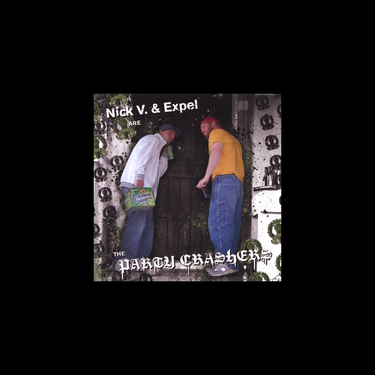 ‎The Party Crashers Album by Nick V and Expel Apple Music