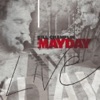 Satisfaction Satisfaction (Live) Mayday (Live)