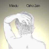 Medu - Osho Zen - EP - Medu