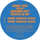 Believe En Me Johnny Dangerous Remixes