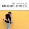 Tomas Mora Lamperein - Te Alaben Los Pueblos