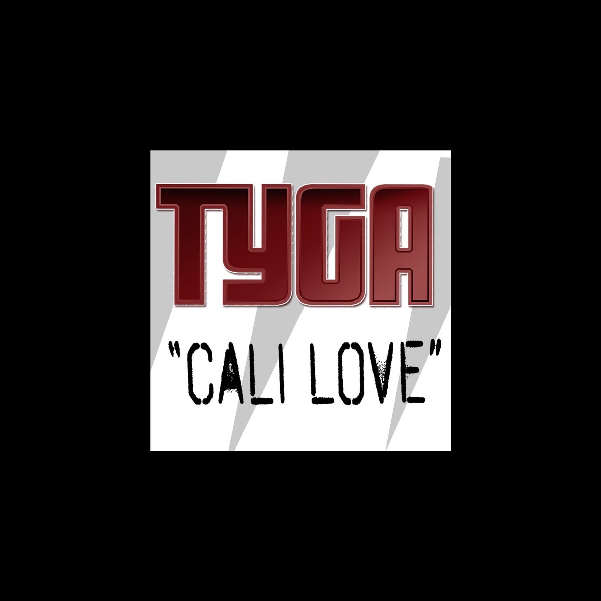 ‎Cali Love Single Album by Tyga Apple Music