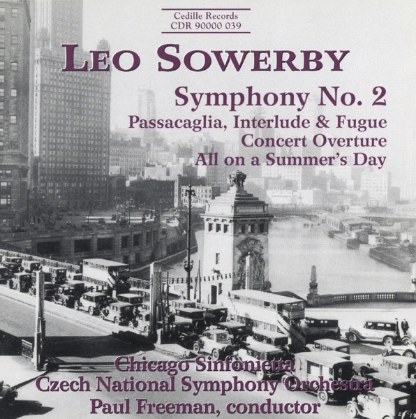 Sowerby: Symphony No. 2 - Concert Overture - All On a Summer's Day