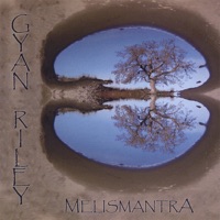 Melismantra - Gyan Riley