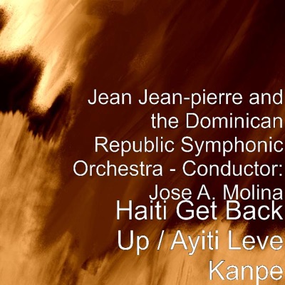 Jean Jean-pierre and the Dominican Republic Symphonic Orchestra - Conductor: Jose A. Molina