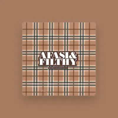 Listen to Afasi & Filthy, watch music videos, read bio, see tour dates & more!