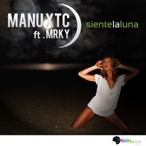 Siente la Luna (feat. Mrky) - Single