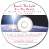 Jesus Is the Light for the World