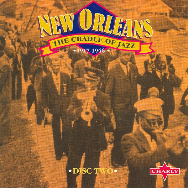 New Orleans - The Cradle of Jazz CD2