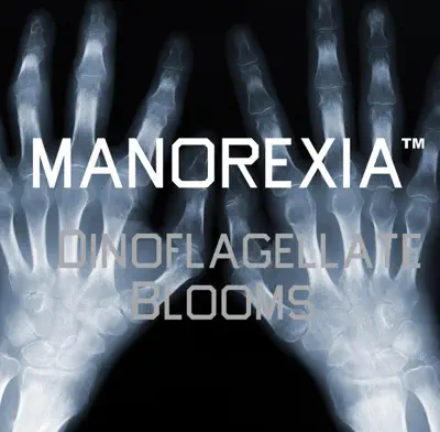 Ascolta 'Dinoflagellate Blooms' di Manorexia