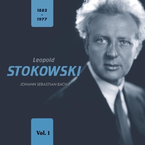 Leopold Stokowski, Vol. 1 (1927-1940)