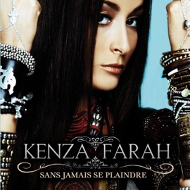 Sans jamais se plaindre Kenza Farah
