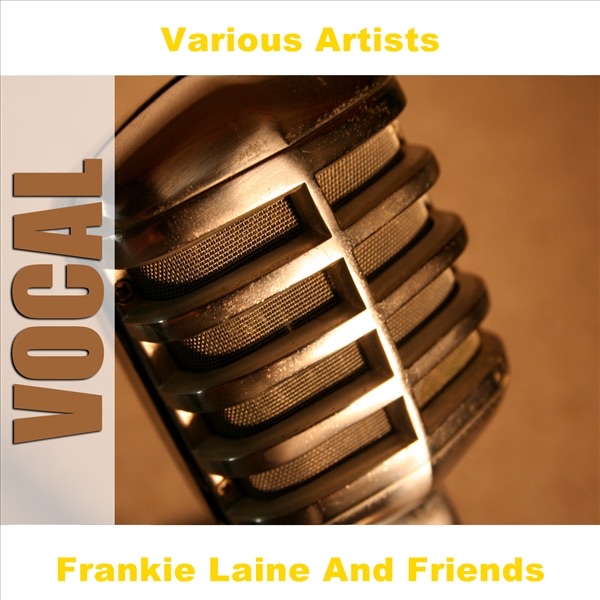 Frankie Laine and Friends