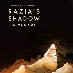 Razia's Shadow: A Musical (Deluxe Version) - Forgive Durden