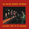 Austin Lounge Lizards - When Drunks Go Bad