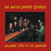 Austin Lounge Lizards - When Drunks Go Bad