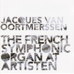 The French Symphonic Organ At Artisten
