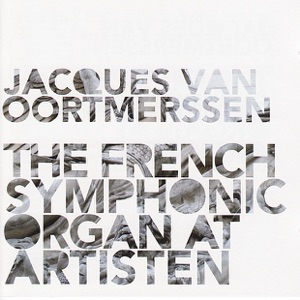 The French Symphonic Organ At Artisten