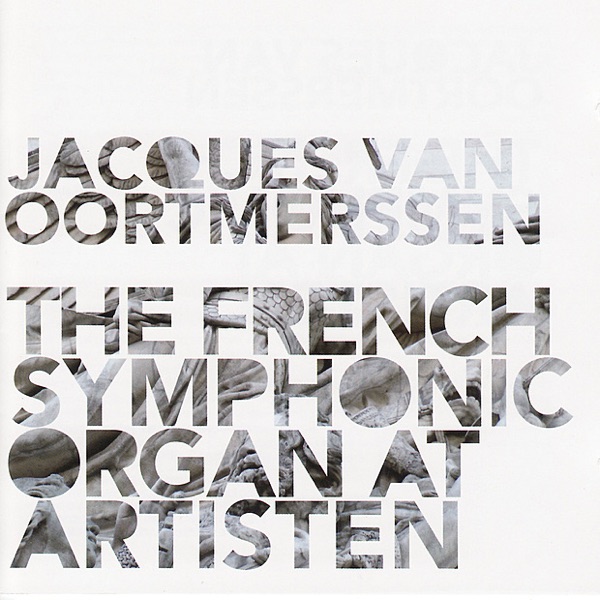 The French Symphonic Organ At Artisten