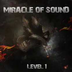 Level 1 - Miracle of sound Level 1 - Miracle of sound